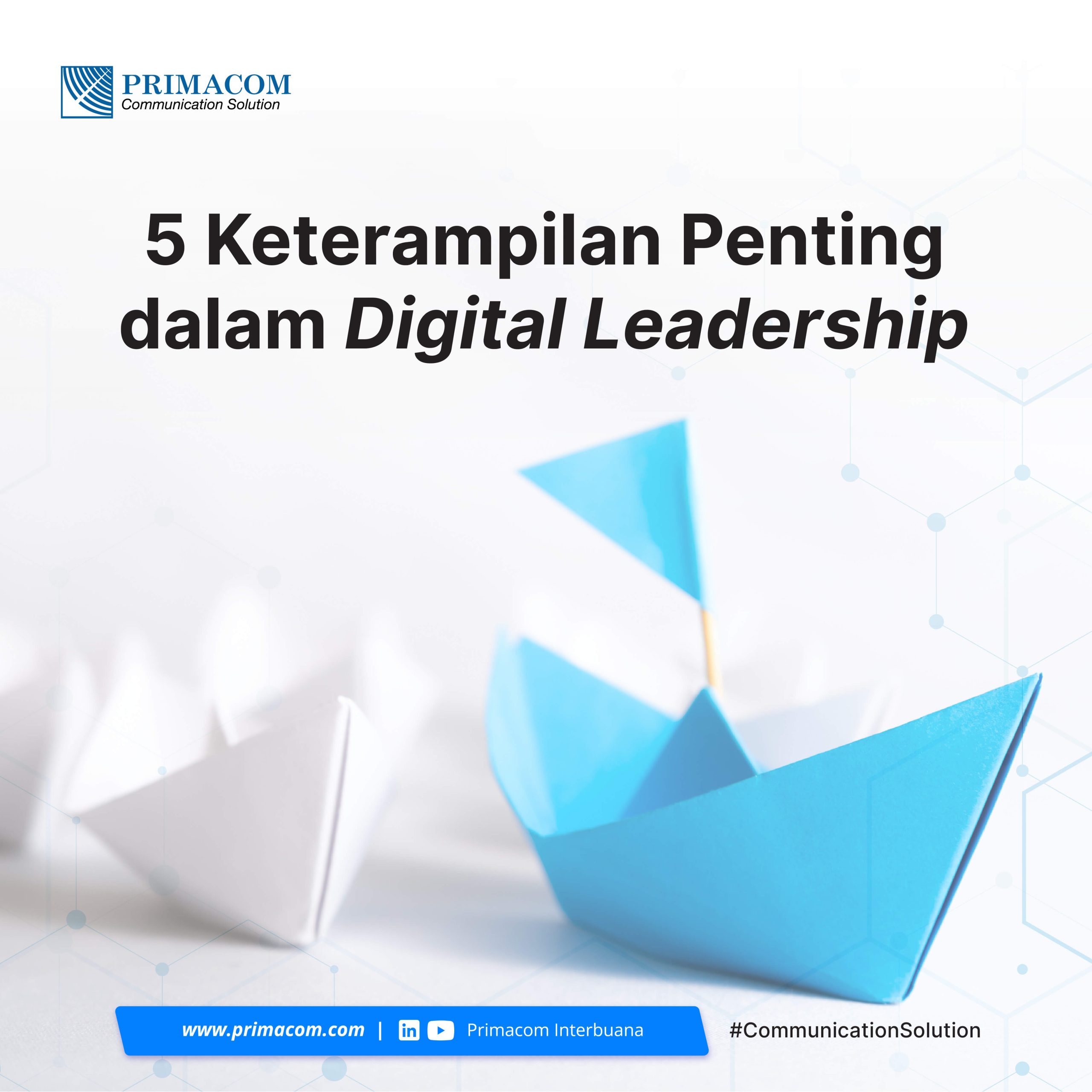 5 Skill Penting dalam Digital Leadership