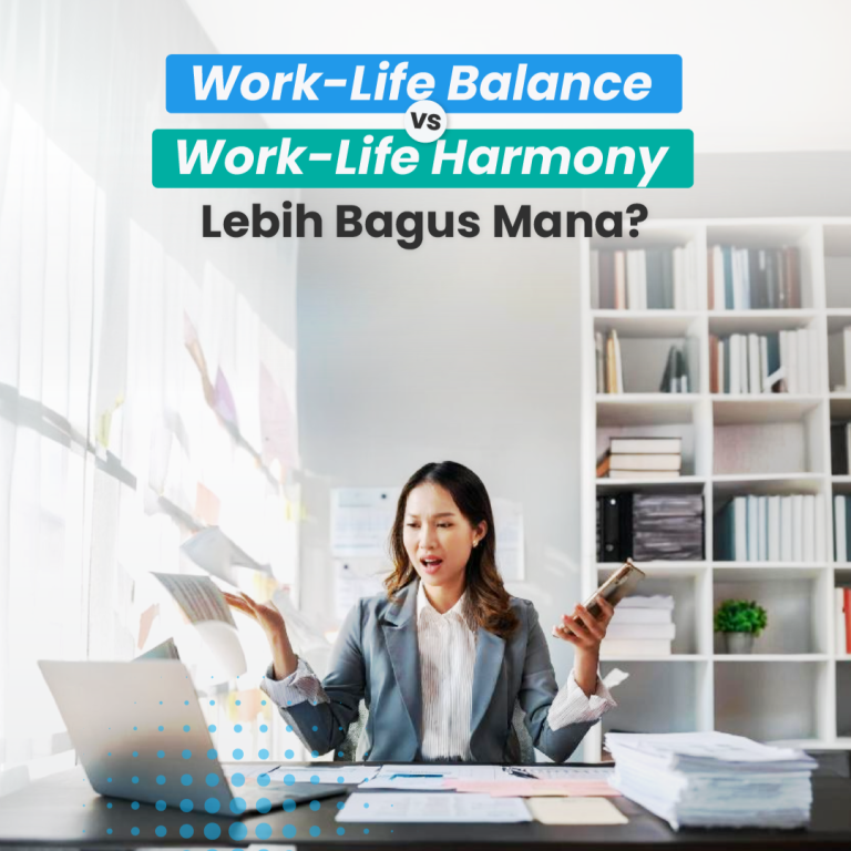 Work-Life Balance vs Work-Life Harmony, Lebih Bagus Mana?