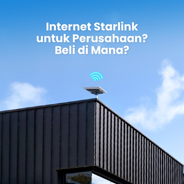 Internet Starlink untuk Perusahaan? Beli di Mana?